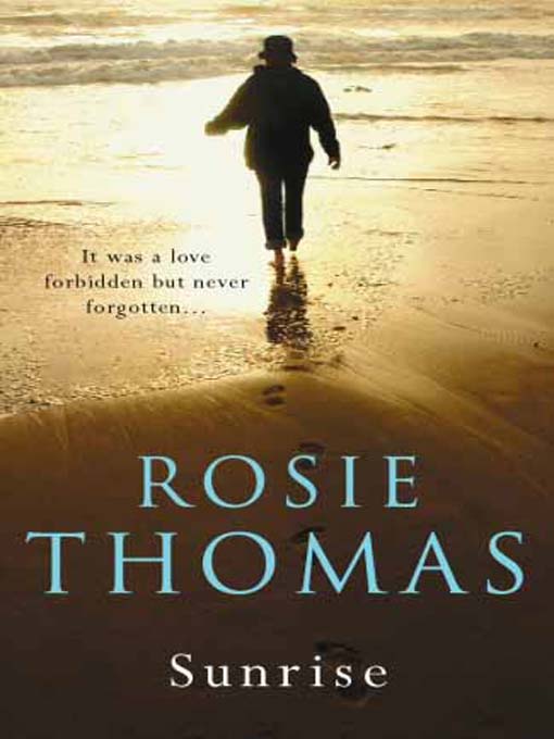 Title details for Sunrise by Rosie Thomas - Available
